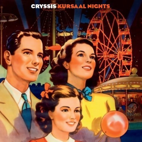 Cryssis - Kursaal Nights [VINYL]