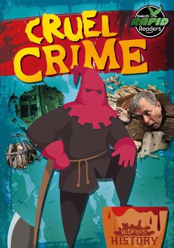 Cruel Crime (Hideous History)