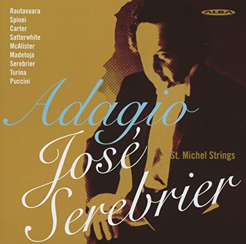 Jose Serebrier - Adagio - St. Michel Strings - Jose Serebrier [CD]