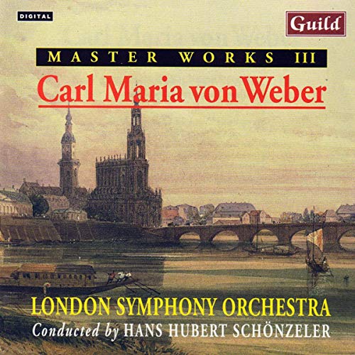 London Symphony Orchestra - Carl Maria von Weber: III - Carl Maria von Weber [CD]