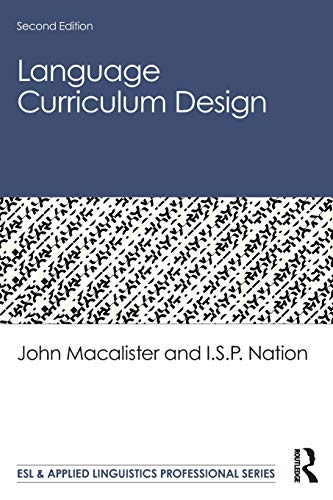 Language Curriculum Design (ESL & Applied Linguistics Professional Series)