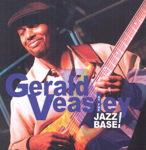 Gerald Veasley - At The Jazz Base [CD]