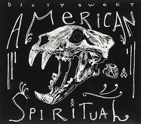 Dirty Sweet - American Spiritual [CD]