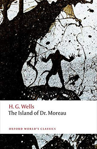 The Island of Doctor Moreau (Oxford World's Classics)