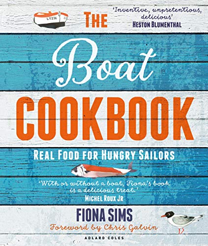 The Boat Cookbook: Real Food for Hungry Sailors