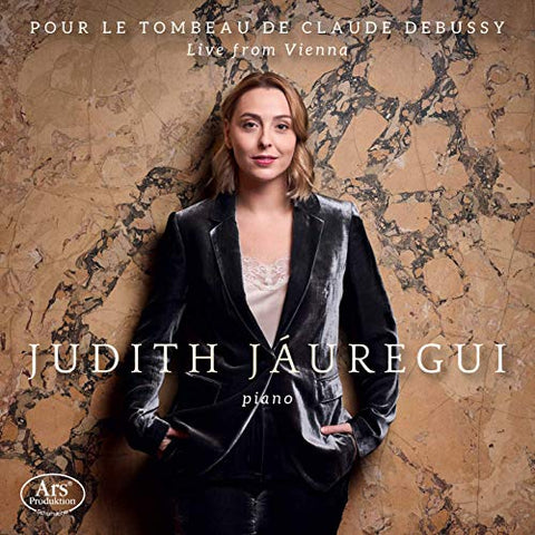 Judith Jauregui - Pour Le Tombeau De Claude Debussy - Live From Vienna [CD]