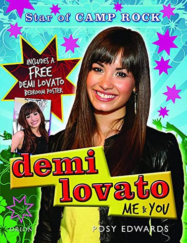 Demi Lovato: Me And You: Star Of Camp Rock