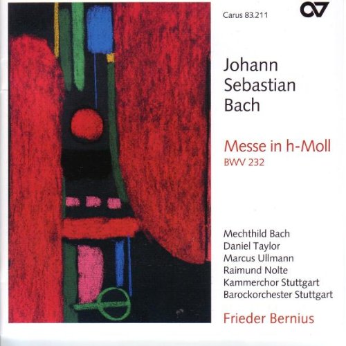 Stuttgart/b Bernius/kammerchor - Johann Sebastian Bach - Mass in B minor BWV 232 [CD]