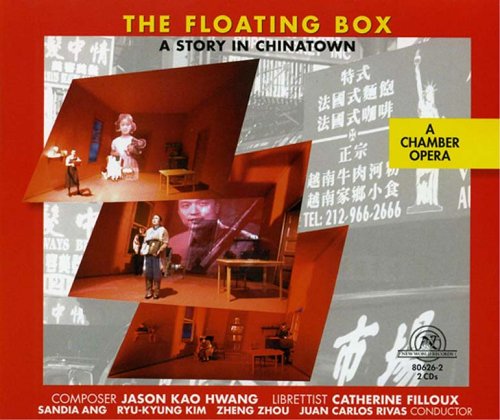 The image is a CD cover for "Hwang: The Floating Box - Hwang: The Floating Box". The cover is red, with a central image of three overlapping photos showing a stage with actors. The title is in yellow text at the top, and the subtitle "A Story in Chinatown" is in black text below it. A yellow banner on the right reads "A Chamber Opera". The background of the cover features a grayscale image of a city street with Chinese characters and a phone number