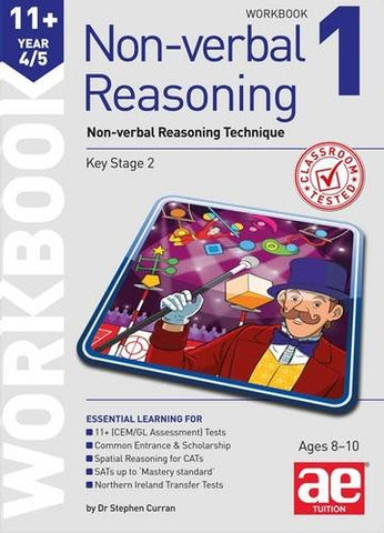 11+ Non-verbal Reasoning Year 4/5 Workbook 1: Non-verbal Reasoning Technique