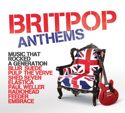Britpop Anthems - Britpop Anthems [CD]