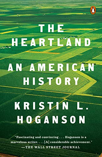Heartland, The: An American History