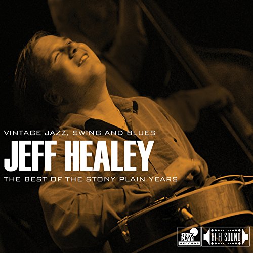 "Album cover featuring Jeff Healey playing guitar, with sepia-toned image and white text."
