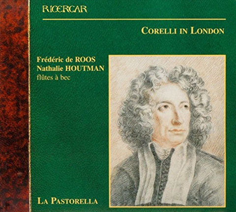 La Pastorella Frederic De - Corelli: Arcangelo Corelli In [CD]