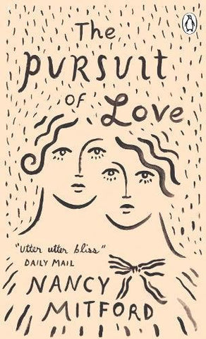 Nancy Mitford - The Pursuit of Love