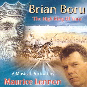 CD cover for "Brian Boru" by Maurice Lennon, featuring battle scene and portraits.