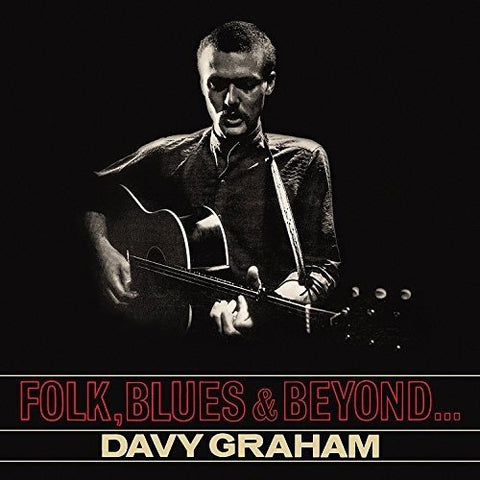 Davy Graham - FOLK BLUES and BEYOND Audio CD