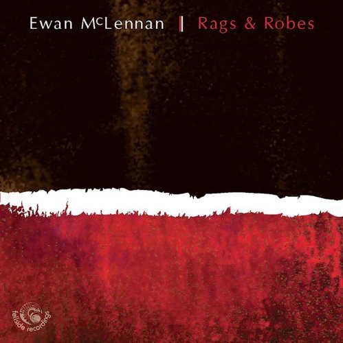 Ewan Mclennan - Rags and Robes [CD]