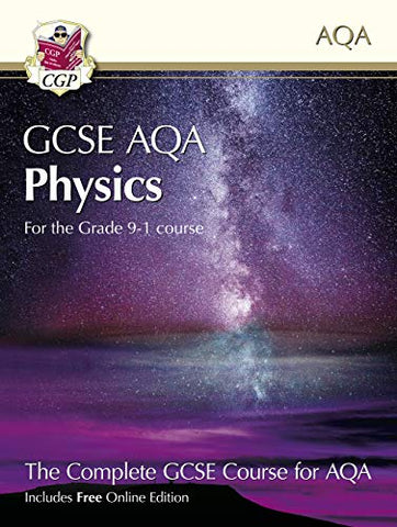Grade 9-1 GCSE Physics for AQA: Student Book with Online Edition (CGP GCSE Physics 9-1 Revision)