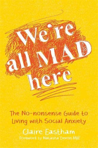 Claire Eastham - Were All Mad Here