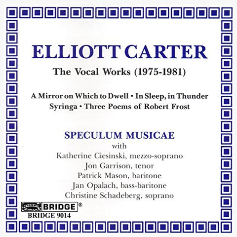 Elliott Carter - Carterthe Vocal Works 19751981Etc [CD]