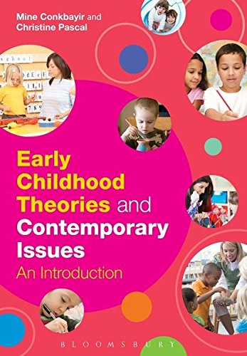 Early Childhood Theories and Contemporary Issues: An Introduction