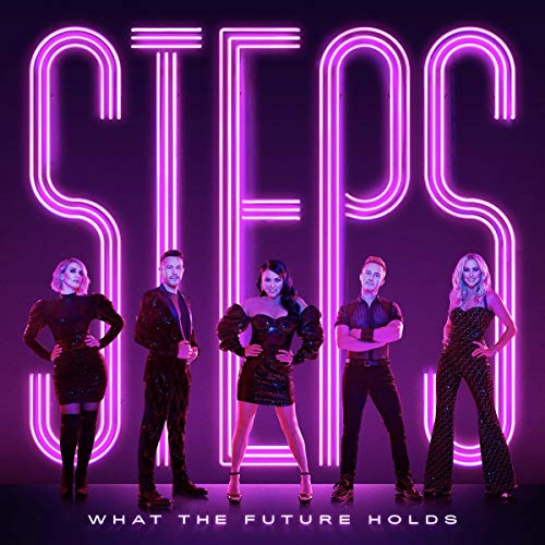 The image depicts the album cover for "Steps - What the Future Holds". A suitable alt text could be: "Five pop group members standing in front of neon 'STEPS' sign."