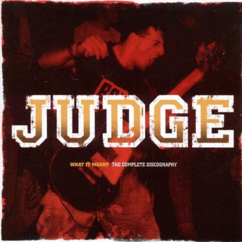 Judge - What It Meant: the Complete Discography [CD]