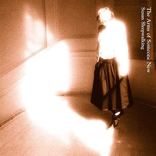 Arms Of Someone New - Susan Sleepwalking [VINYL]