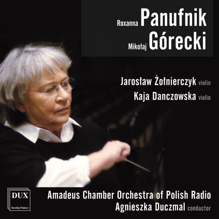 Agnieszka Duczmal; Amadeus Cha - Roxanna Panufnik: Four World Seasons & Mikolaj Gorecki: Concerto Notturno, Divertimento, Farewell & Concerto Lirico [CD]