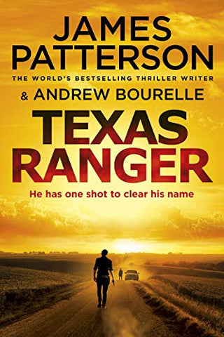 Texas Ranger: One shot to clear his name… (Texas Ranger series)