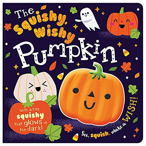 The Squishy, Wishy Pumpkin