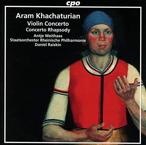 Weithaas/rheinische/raiskind - Aram Khachaturian: Violin Concerto, Concerto Rhapsody [CD]