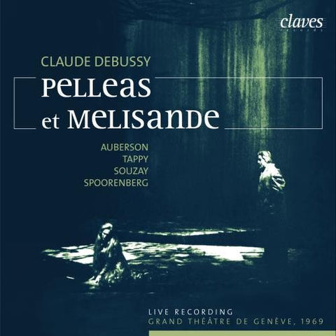 Eric Tappy; Gerard Souzay; Ern - Claude Debussy: Pelleas et Melisande [CD]