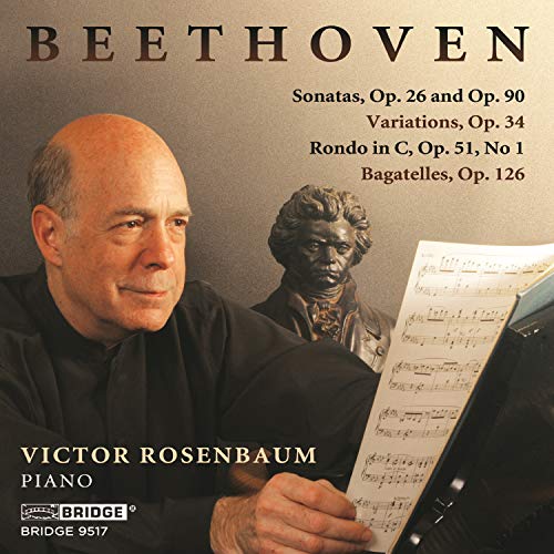 Victor Rosenbaum - Ludwig van Beethoven: Sonatas Op. 26 and Op.90 / Variations Op. 34 / Rondo in C Op. 51 No. 1 / Bagatelles Op. 126 [CD]