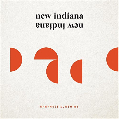 New Indiana - Darkness Sunshine [CD]