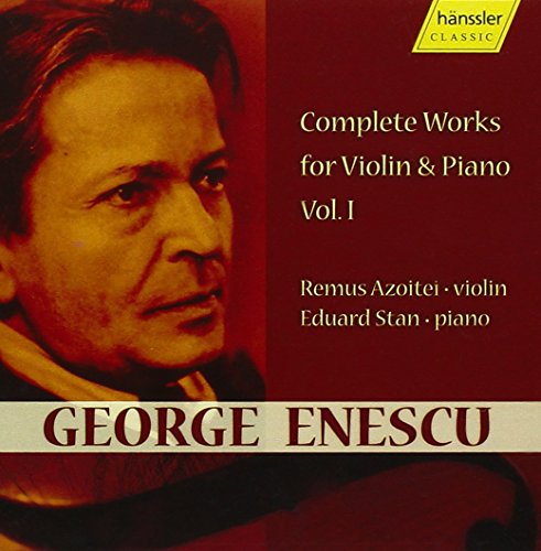 Azoitei Stan Azoitei Remus - Enescu: Complete Works For Violin And Piano (Vol. 1) [CD]