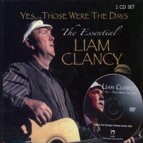 Liam Clancy - Yes... Those Were The Days: The Essential Liam Clancy Collection [CD]