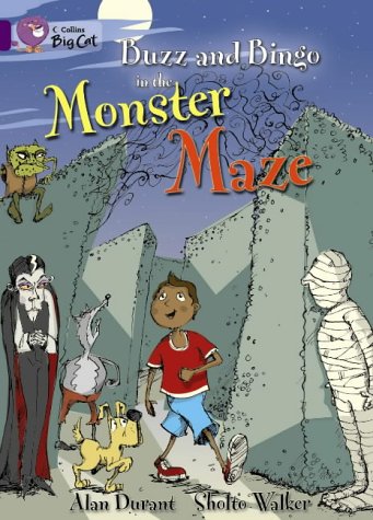 Buzz and Bingo in the Monster Maze: A humorous story about Buzz and Bingo as they search for the monster party. (Collins Big Cat): Band 08/Purple