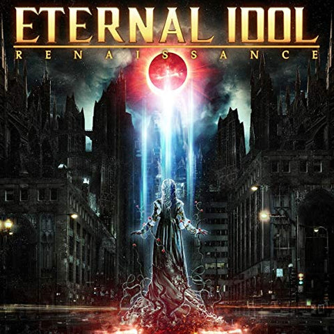 Eternal Idol - Renaissance [CD]