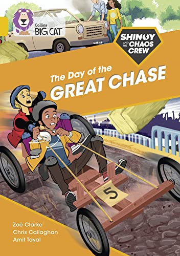 Shinoy and the Chaos Crew: The Day of the Great Chase: Band 09/Gold (Collins Big Cat)