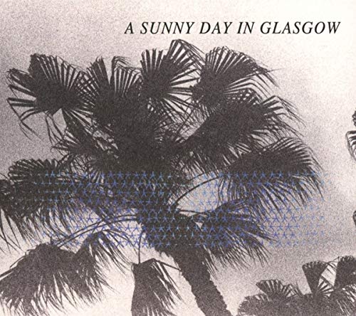 A SUNNY DAY IN GLASGOW - Sea When Absent [CD]