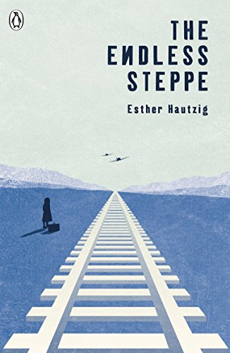 "Book cover of 'The Endless Steppe' by Esther Hautzig, featuring a girl on train tracks."