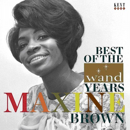 "Album cover featuring a black-and-white photo of Maxine Brown with multicolored text overlay."