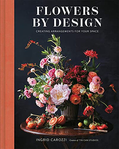 Flowers by Design: Creating Arrangements for Your Space