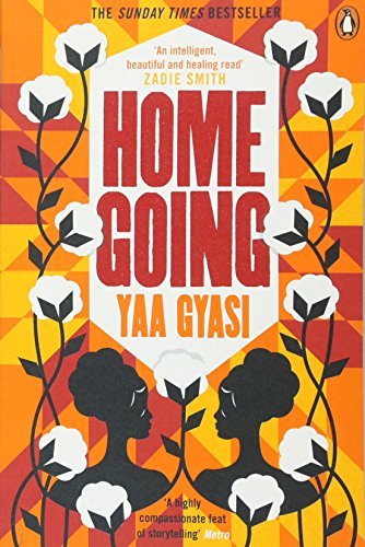 The image depicts the cover of the book "Homegoing" by Yaa Gyasi. Alt text: Book cover with red title, silhouettes, and cotton flowers on orange background.
