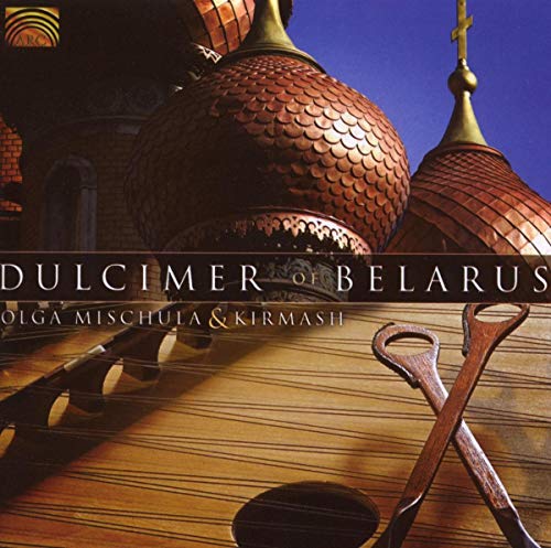 Olga Mischula & Kirmash - Dulcimer Of Belarus [CD]