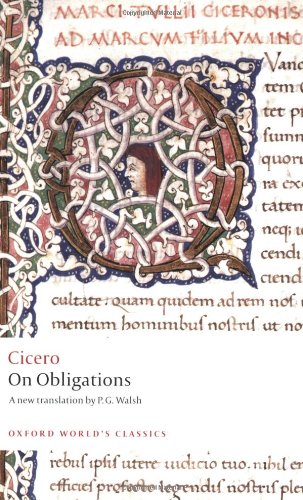 [On Obligations De Officiis (Oxford World's Classics)] [By: Cicero] [May, 2008]