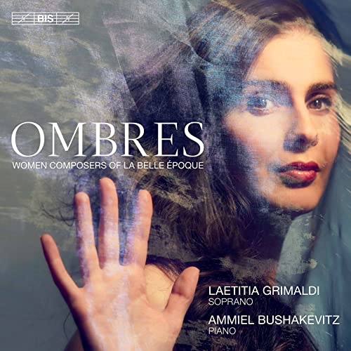 Grimaldi/bushakevitz - Ombres: Women Composers Of La Belle Epoque [CD]