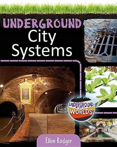 Underground City Systems (Underground Worlds)